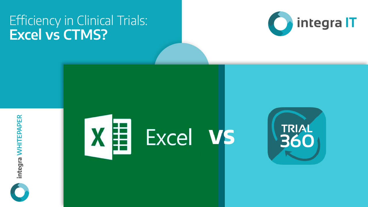 Efficiency in Clinical Trials Excel vs CTMS