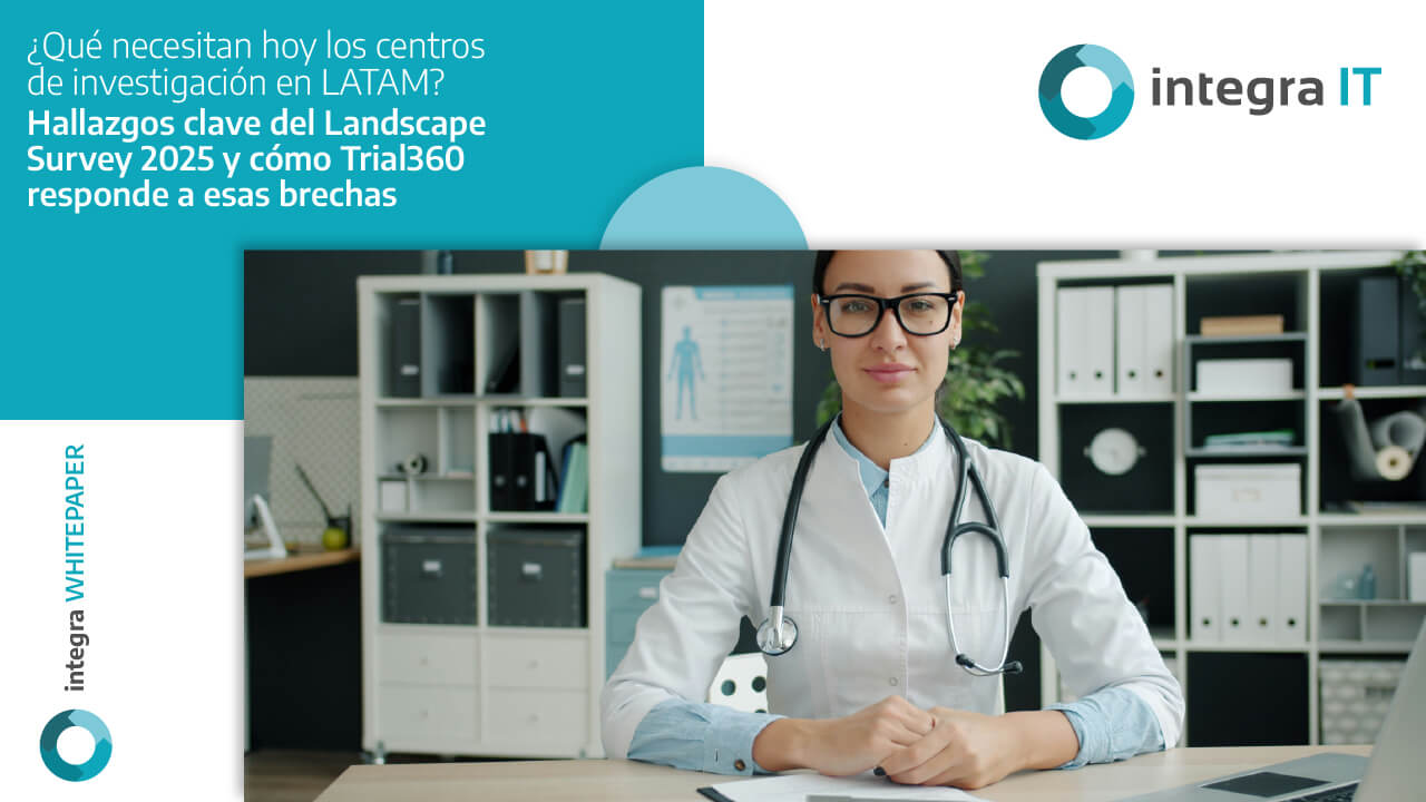 Qué necesitan hoy los centros de investigación en LATAM Hallazgos clave del Landscape Survey 2025 y cómo Trial360 responde a esas brechas